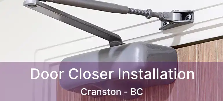  Door Closer Installation Cranston - BC