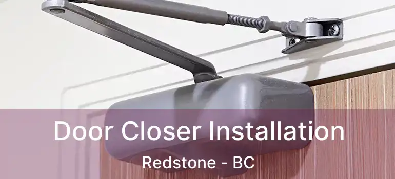  Door Closer Installation Redstone - BC