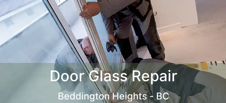  Door Glass Repair Beddington Heights - BC