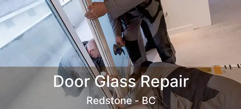  Door Glass Repair Redstone - BC