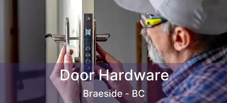  Door Hardware Braeside - BC