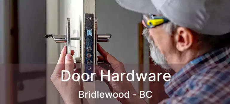  Door Hardware Bridlewood - BC