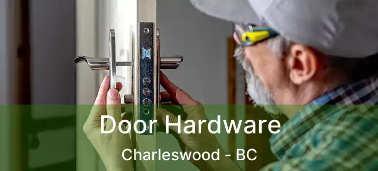  Door Hardware Charleswood - BC