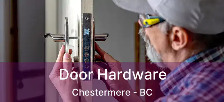  Door Hardware Chestermere - BC