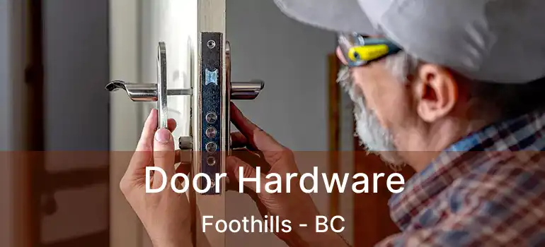  Door Hardware Foothills - BC