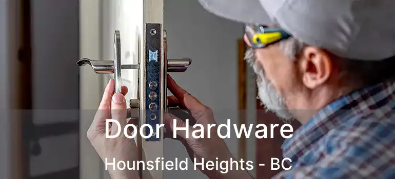  Door Hardware Hounsfield Heights - BC