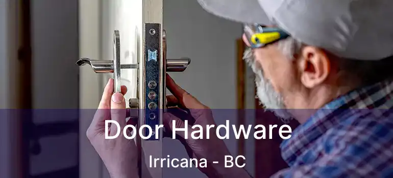  Door Hardware Irricana - BC