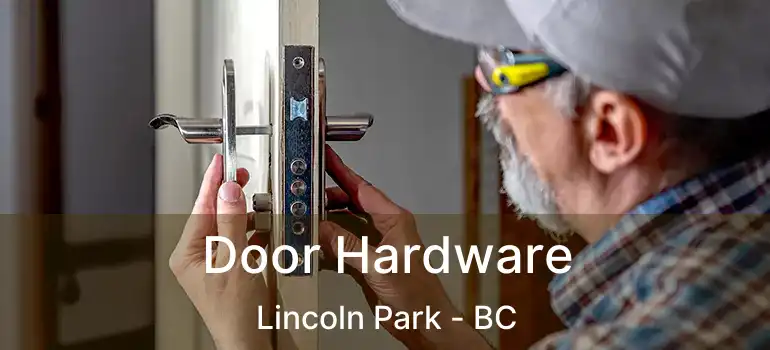  Door Hardware Lincoln Park - BC