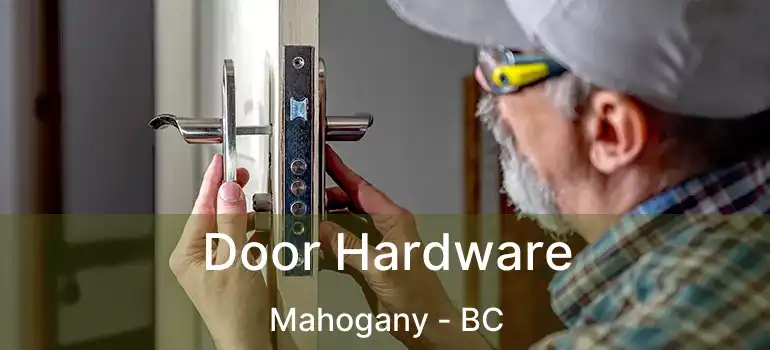  Door Hardware Mahogany - BC