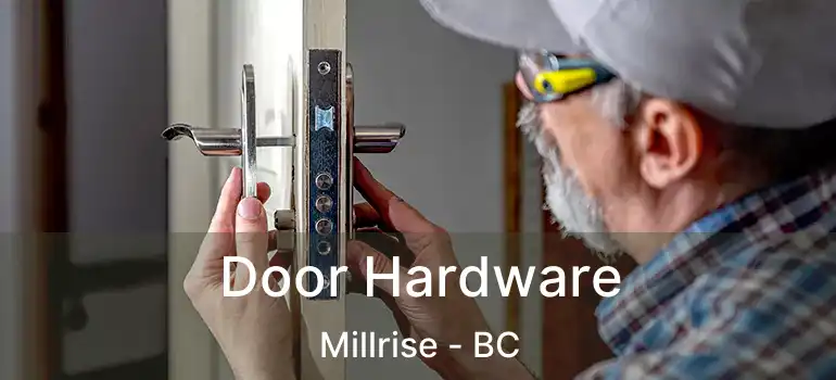  Door Hardware Millrise - BC