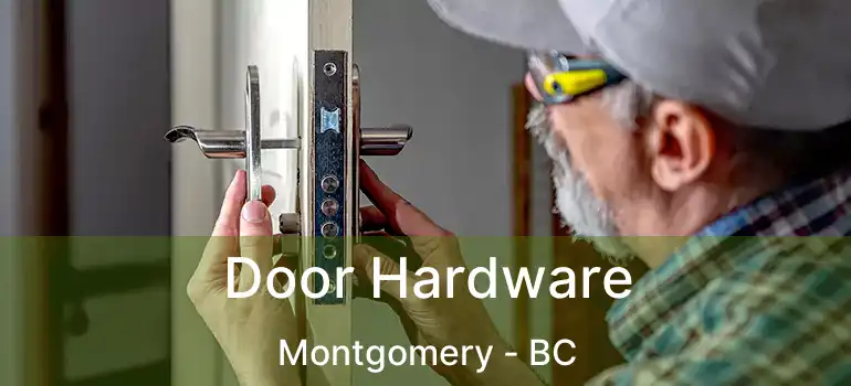  Door Hardware Montgomery - BC