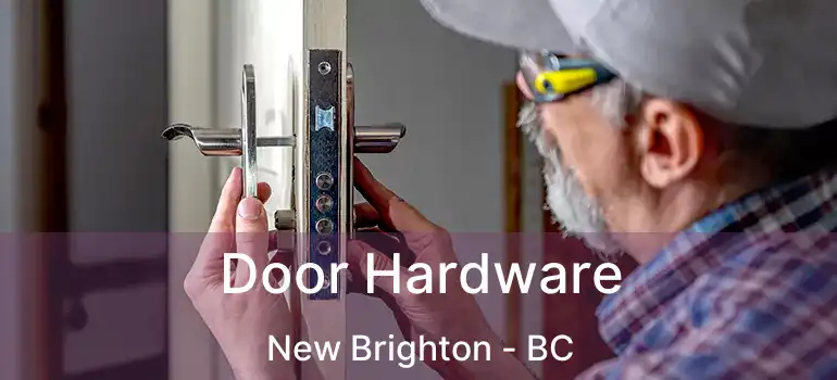  Door Hardware New Brighton - BC