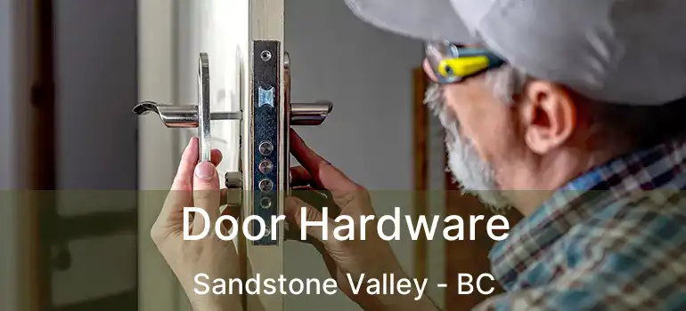  Door Hardware Sandstone Valley - BC