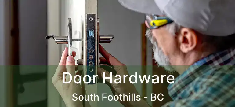  Door Hardware South Foothills - BC