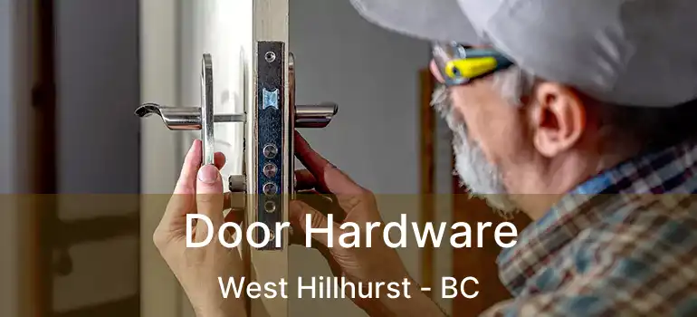  Door Hardware West Hillhurst - BC