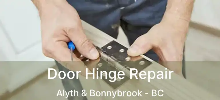  Door Hinge Repair Alyth & Bonnybrook - BC
