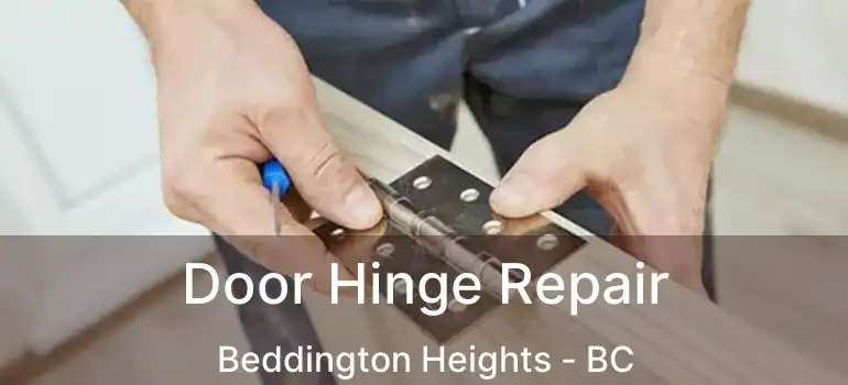  Door Hinge Repair Beddington Heights - BC