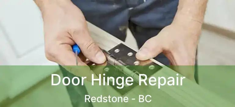  Door Hinge Repair Redstone - BC