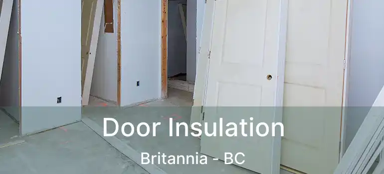  Door Insulation Britannia - BC