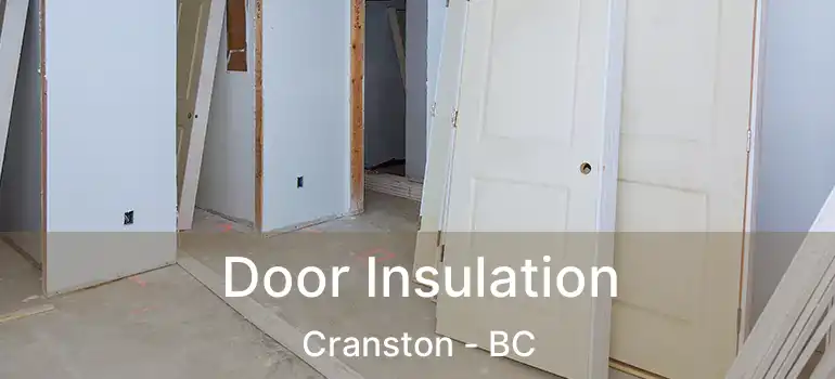  Door Insulation Cranston - BC