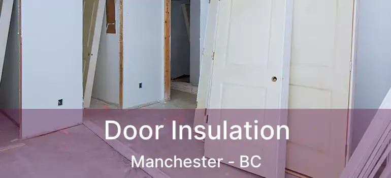  Door Insulation Manchester - BC