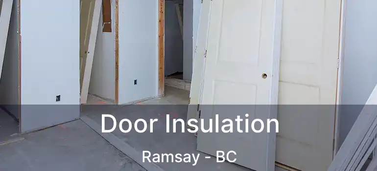  Door Insulation Ramsay - BC