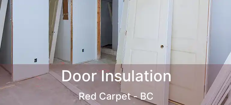  Door Insulation Red Carpet - BC