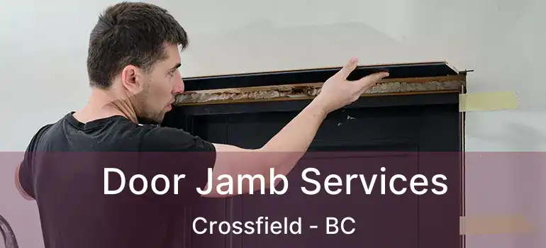  Door Jamb Services Crossfield - BC