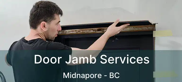  Door Jamb Services Midnapore - BC