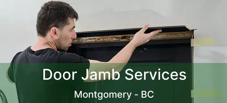  Door Jamb Services Montgomery - BC