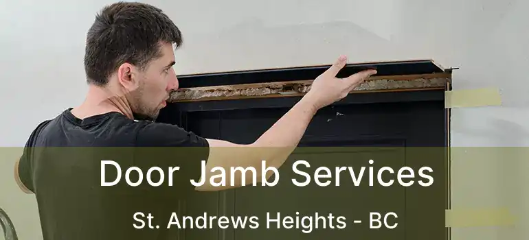  Door Jamb Services St. Andrews Heights - BC