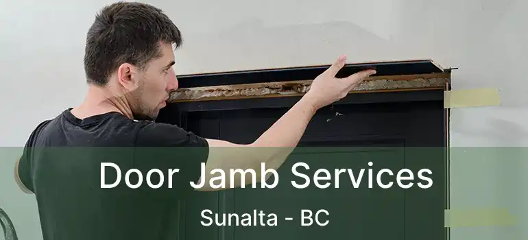  Door Jamb Services Sunalta - BC