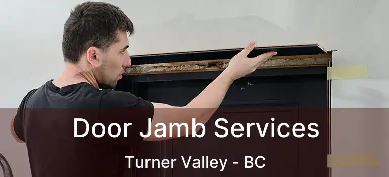  Door Jamb Services Turner Valley - BC