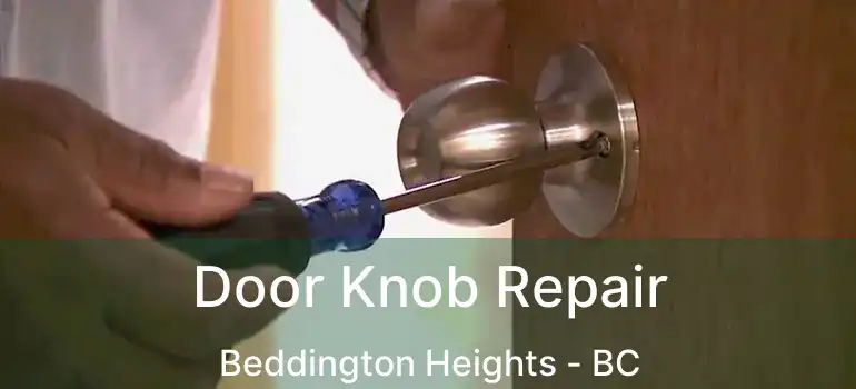  Door Knob Repair Beddington Heights - BC