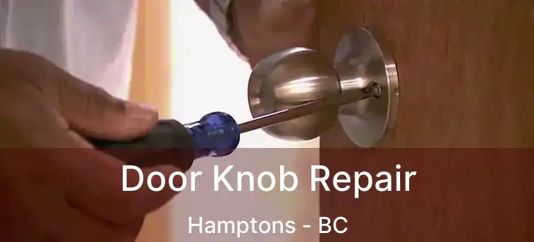  Door Knob Repair Hamptons - BC