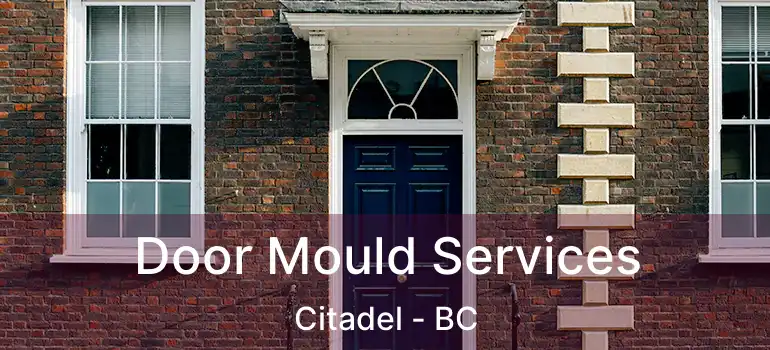  Door Mould Services Citadel - BC