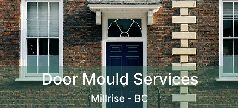  Door Mould Services Millrise - BC