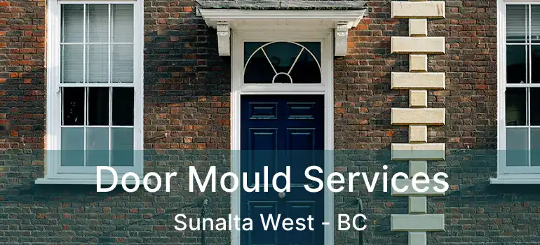  Door Mould Services Sunalta West - BC