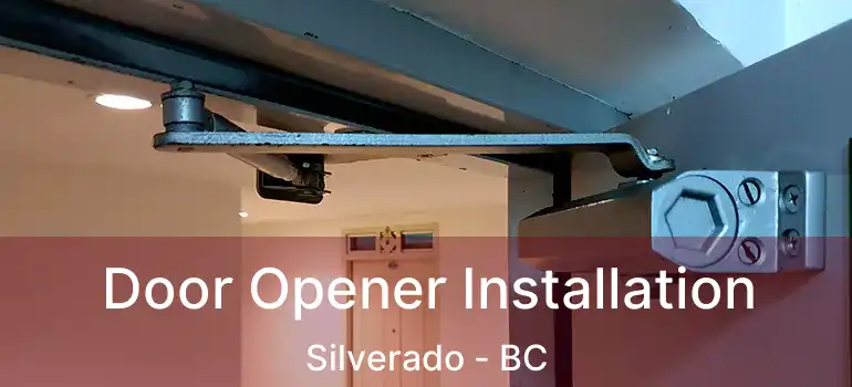  Door Opener Installation Silverado - BC