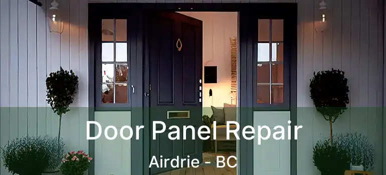  Door Panel Repair Airdrie - BC