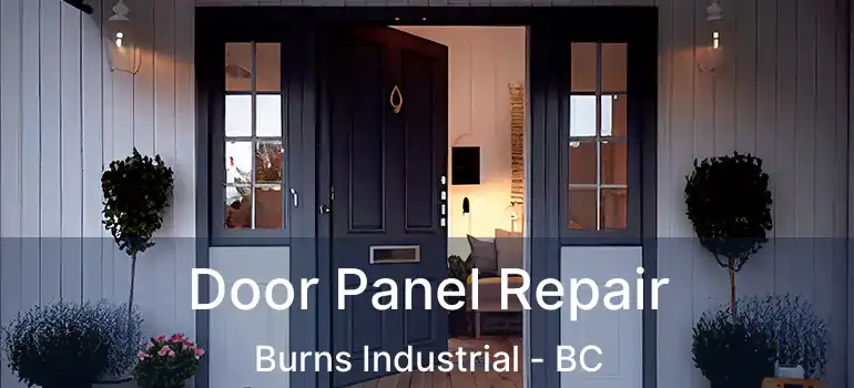  Door Panel Repair Burns Industrial - BC