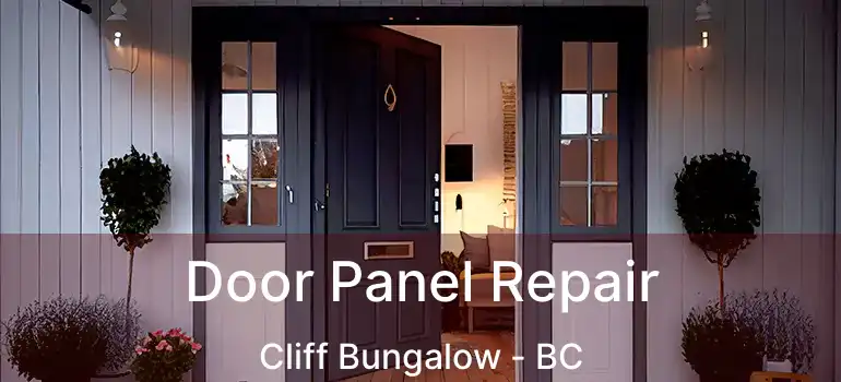  Door Panel Repair Cliff Bungalow - BC