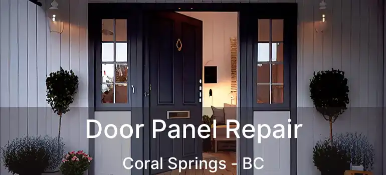  Door Panel Repair Coral Springs - BC