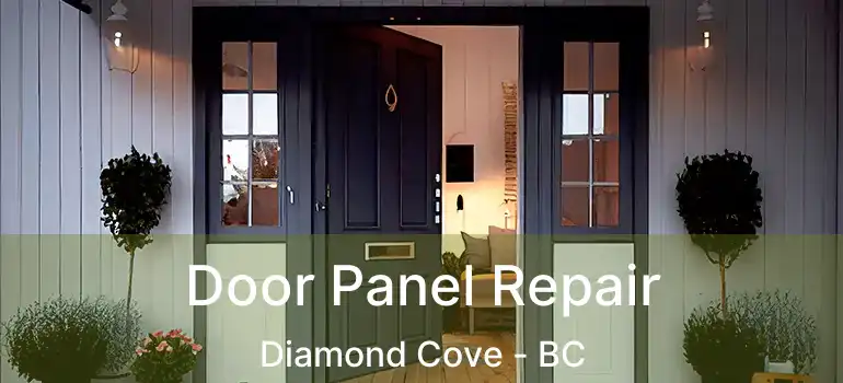 Door Panel Repair Diamond Cove - BC