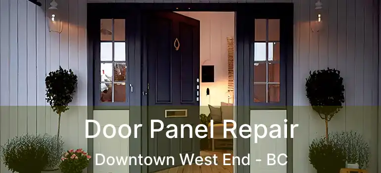  Door Panel Repair Downtown West End - BC
