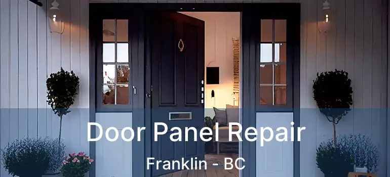  Door Panel Repair Franklin - BC