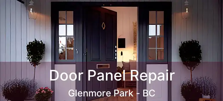 Door Panel Repair Glenmore Park - BC