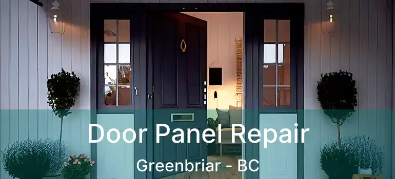  Door Panel Repair Greenbriar - BC