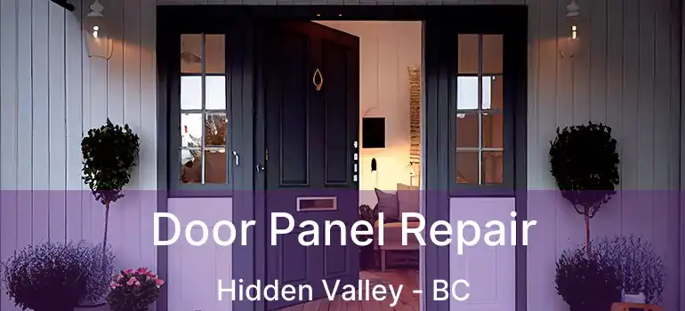  Door Panel Repair Hidden Valley - BC