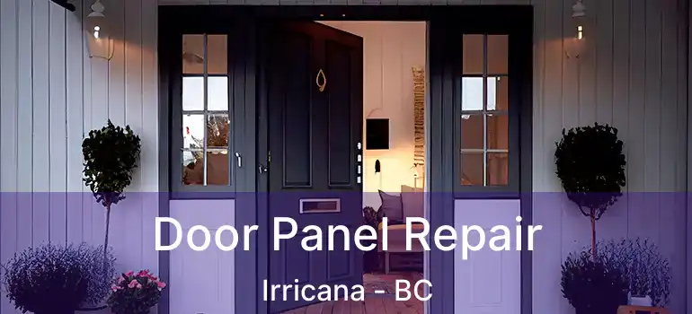  Door Panel Repair Irricana - BC